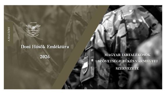 B�k�s v�rmegy�ben, janu�r 2-�n eml�kreznek a Doni H�s�k Eml�kt�r�val. K�pek forr�sa: Magyar Tartal�kosok Sz�vets�ge B�k�s v�rmegyei szervezete