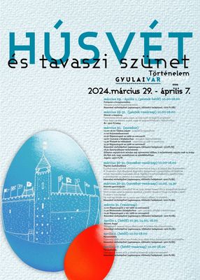 : Hsvt s a tavaszi sznet programjai a Gyulai Vrban. Kp forrsa: Szervezk