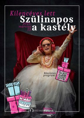 A gyulai, szletsnapos kastly meghv-plaktjai. Kpek forrsa: Erkel Ferenc Nkft. s a Gyulai Almsy-kastly Ltogatkzpont Facebook-oldala