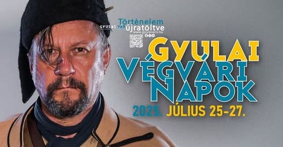 A Gyulai V�gv�ri Napok 2025 plak�tja �s helysz�nei. K�pek forr�sa: Gyulai V�r Facebook-oldala