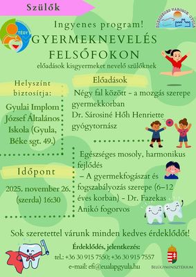 A gyermeknevels felsfokon cm, kisgyermekes szlknek szl program meghv-plaktja. Kp forrsa: Szervezk