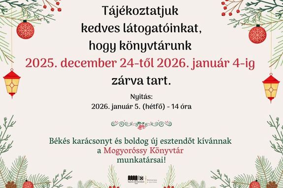 A Mogyor�ssy k�nyvt�r �rtes�t�je. K�p forr�sa: Mogyor�ssy J�nos V�rosi K�nyvt�r