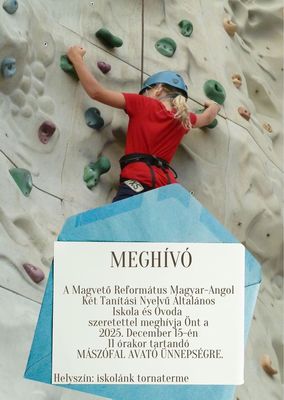 A gyulai Magvet� Reform�tus Magyar-Angol K�t Tan�t�si Nyelv� �ltal�nos Iskola megh�v�ja. K�p forr�sa: Szervez�k