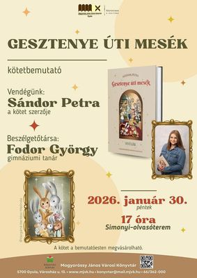 A cs�t�rt�ki �ti besz�mol� �s a p�nteki k�nyvbemutat� megh�v�-plak�tja. K�pek: Mogyor�ssy J�nos V�rosi K�nyvt�r