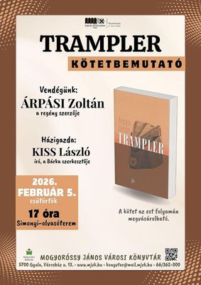 A holnapi k�nyvbemutat� megh�v�-plak�tja. K�p forr�sa: Mogyor�ssy J�nos V�rosi K�nyvt�r