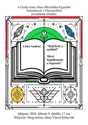 A h�tf�i el�ad�s megh�v�-plak�tja. K�p forr�sa: Mogyor�ssy J�nos V�rosi K�nyvt�r