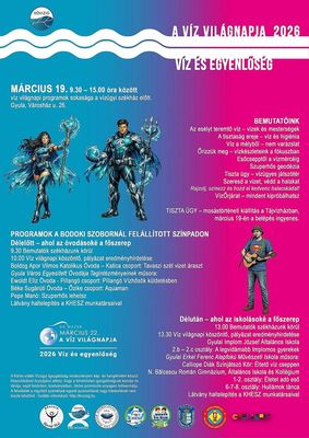 A v�z vil�gnapi, gyulai rendezv�nyek megh�v�-plak�tja. K�p forr�sa: K�r�s-vid�ki V�z�gyi Igazgat�s�g