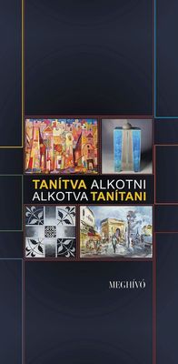 A Gyulai Erkel Ferenc Alapfok� M�v�szeti Iskola k�pz�m�v�sz tanszak m�v�sztan�rai ki�ll�t�s�nak megh�v�ja. Megh�v� forr�sa: Gyulakult