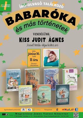 A Babar�ka �s m�s t�rt�netek d�lel�ttje Kiss Judit �gnes J�zsef Attila-d�jas k�lt�vel, �r�val. K�p: Mogyor�ssy J�nos V�rosi K�nyvt�r