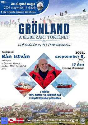 A holnapi el�ad�s �s ki�ll�t�smegnyit� megh�v�-plak�tja. K�p forr�sa: Mogyor�ssy J�nos V�rosi K�nyvt�r