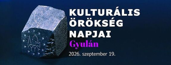  A Kultur�lis �r�ks�g Napjai, Gyul�n. K�p: Gyulakult   