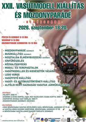A 22. Vasútmodell Kiállítás és Mozdonyparádé programja. Kép: visitbekescsaba.com A 22. Vasútmodell Kiállítás és Mozdonyparádé programja. Kép: visitbekescsaba.com