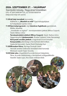A Muzsik�l az erd� a K�r�s�k-v�lgy�ben rendezv�nysorozat z�r�napj�nak programjai. K�pek: Szervez�k