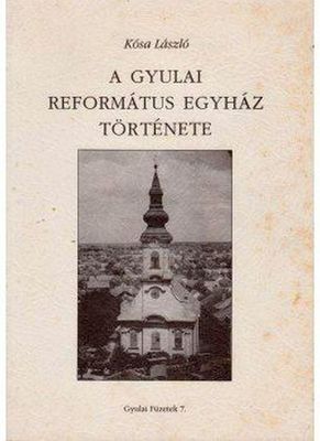 K�sa L�szl�: A Gyulai Reform�tus Egyh�z t�rt�nete. Gyulai F�zetek 7. Gyula, 1994. B�k�s Megyei Lev�lt�r. 227 p.