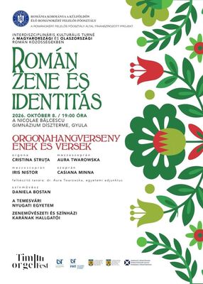 A kultur�lis est programj�nak plak�tja. K�p: Szervez�k / Nicolae B�lcescu Rom�n Gimn�zium, �ltal�nos Iskola �s Koll�gium Facebook-oldala